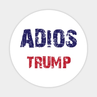 Adios Trump Magnet